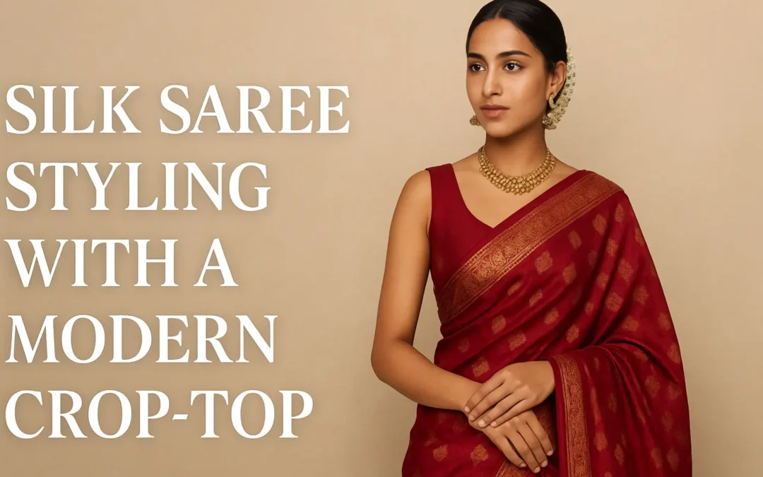 The 10 Modern Ways to Style Your Silk Saree